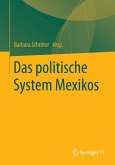 Das politische System Mexikos (eBook, PDF)