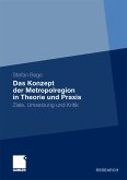 Das Konzept der Metropolregion in Theorie und Praxis (eBook, PDF)