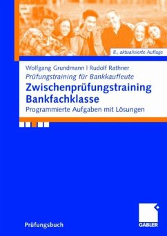 Zwischenprüfungstraining Bankfachklasse (eBook, PDF) - Grundmann, Wolfgang; Rathner, Rudolf