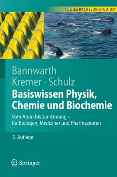 Basiswissen Physik, Chemie und Biochemie (eBook, PDF) - Bannwarth, Horst; Kremer, Bruno P.; Schulz, Andreas