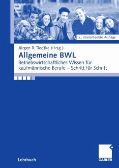 Allgemeine BWL (eBook, PDF) - Döring, Birga; Tiedtke, Jürgen; Döring, Tim; Harmgardt, Wolfgang; Lange, Axel; Michaelsen, Kai