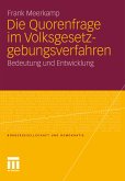 Die Quorenfrage im Volksgesetzgebungsverfahren (eBook, PDF)