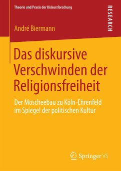 Das diskursive Verschwinden der Religionsfreiheit (eBook, PDF) - Biermann, André