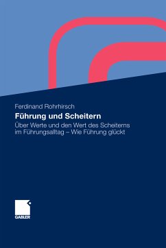 Führung und Scheitern (eBook, PDF) - Rohrhirsch, Ferdinand