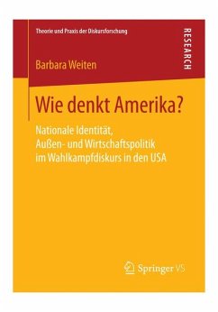 Wie denkt Amerika? (eBook, PDF) - Weiten, Barbara
