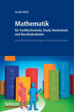 Mathematik für Fachhochschule, Duale Hochschule und Berufsakademie (eBook, PDF) - Walz, Guido