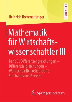 Mathematik für Wirtschaftswissenschaftler III (eBook, PDF) - Rommelfanger, Heinrich