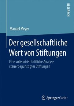 Der gesellschaftliche Wert von Stiftungen (eBook, PDF) - Meyer, Manuel