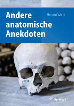 Andere anatomische Anekdoten (eBook, PDF) - Wicht, Helmut