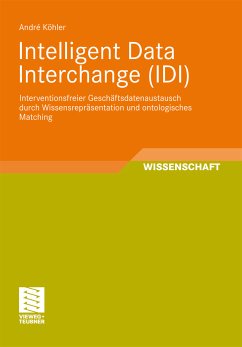 Intelligent Data Interchange (IDI) (eBook, PDF) - Köhler, André