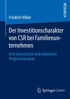 Der Investitionscharakter von CSR bei Familienunternehmen (eBook, PDF) - Völker, Friedrich