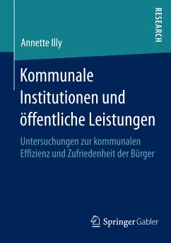Kommunale Institutionen und öffentliche Leistungen (eBook, PDF) - Illy, Annette