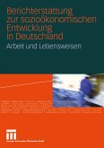 Berichterstattung zur sozioökonomischen Entwicklung in Deutschland (eBook, PDF)