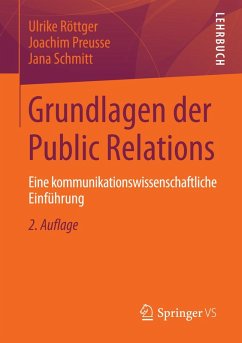 Grundlagen der Public Relations (eBook, PDF) - Röttger, Ulrike; Preusse, Joachim; Schmitt, Jana