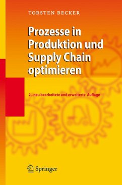 Prozesse in Produktion und Supply Chain optimieren (eBook, PDF) - Becker, Torsten