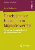 Türkeistämmige Eigentümer in Migrantenvierteln (eBook, PDF)
