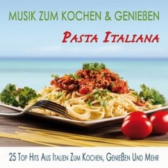 Pasta Italiana-Musik Z.Kochen Und Gen - Various