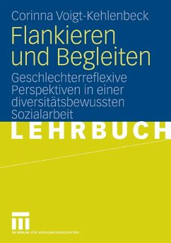 Flankieren und Begleiten (eBook, PDF) - Voigt-Kehlenbeck, Corinna