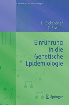 Einführung in die Genetische Epidemiologie (eBook, PDF) - Bickeböller, Heike; Fischer, Christine