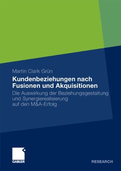 Kundenbeziehungen nach Fusionen und Akquisitionen (eBook, PDF) - Grün, Martin Clark