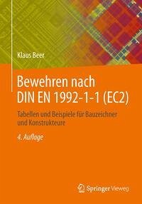 Bewehren nach DIN EN 1992-1-1 (EC2) (eBook, PDF) - Beer, Klaus