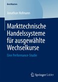 Markttechnische Handelssysteme für ausgewählte Wechselkurse (eBook, PDF)