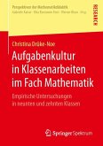 Aufgabenkultur in Klassenarbeiten im Fach Mathematik (eBook, PDF)