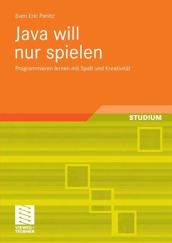 Java will nur spielen (eBook, PDF) - Panitz, Sven Eric