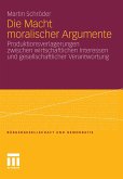 Die Macht moralischer Argumente (eBook, PDF)