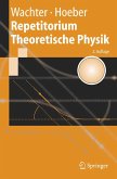 Repetitorium Theoretische Physik (eBook, PDF)