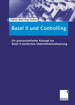 Basel II und Controlling (eBook, PDF) - Behr, Patrick; Fischer, Jörg