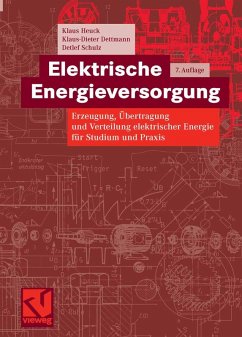 Elektrische Energieversorgung (eBook, PDF) - Heuck, Klaus; Dettmann, Klaus-Dieter; Schulz, Detlef