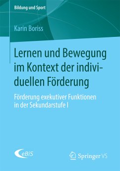 Lernen und Bewegung im Kontext der individuellen Förderung (eBook, PDF) - Boriss, Karin