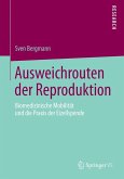 Ausweichrouten der Reproduktion (eBook, PDF)