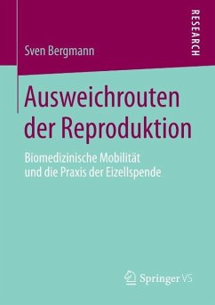 Ausweichrouten der Reproduktion (eBook, PDF) - Bergmann, Sven