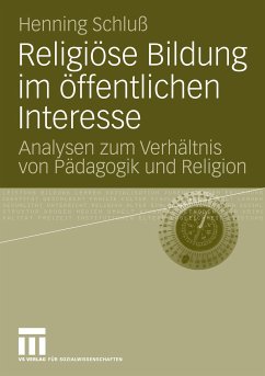 Religiöse Bildung im öffentlichen Interesse (eBook, PDF) - Schluß, Henning
