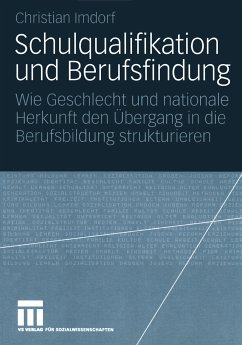 Schulqualifikation und Berufsfindung (eBook, PDF) - Imdorf, Christian