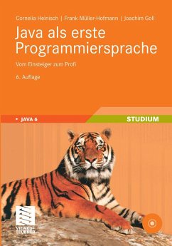 Java als erste Programmiersprache (eBook, PDF) - Heinisch, Cornelia; Müller-Hofmann, Frank; Goll, Joachim