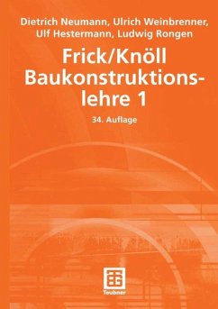 Frick/Knöll Baukonstruktionslehre 1 (eBook, PDF) - Neumann, Dietrich; Hestermann, Ulf; Rongen, Ludwig; Weinbrenner, Ulrich