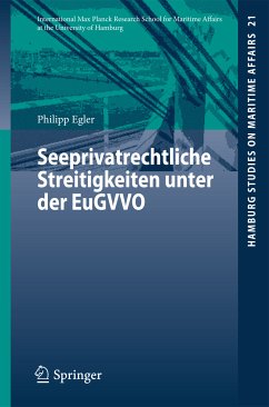 Seeprivatrechtliche Streitigkeiten unter der EuGVVO (eBook, PDF) - Egler, Philipp