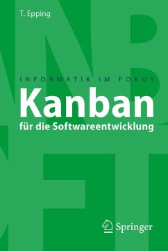 Kanban für die Softwareentwicklung (eBook, PDF) - Epping, Thomas