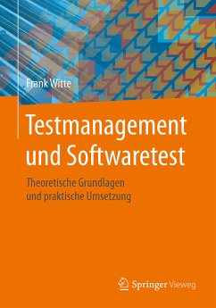 Testmanagement und Softwaretest (eBook, PDF) - Witte, Frank