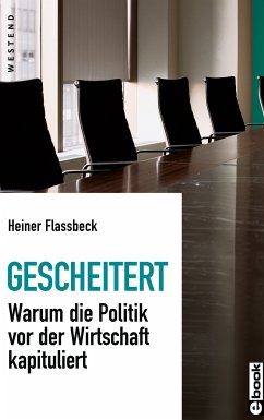 Gescheitert (eBook, ePUB) - Flassbeck, Heiner