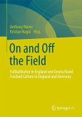On and Off the Field (eBook, PDF)