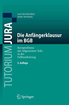 Die Anfängerklausur im BGB (eBook, PDF) - Eltzschig, Jan; Wenzel, Jens
