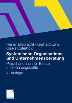 Systemische Organisations- und Unternehmensberatung (eBook, PDF) - Ellebracht, Heiner; Lenz, Gerhard; Osterhold, Gisela