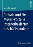 Globale und nationale First-Mover-Vorteile internetbasierter Geschäftsmodelle (eBook, PDF)