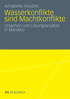 Wasserkonflikte sind Machtkonflikte (eBook, PDF) - Houdret, Annabelle