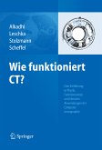 Wie funktioniert CT? (eBook, PDF)
