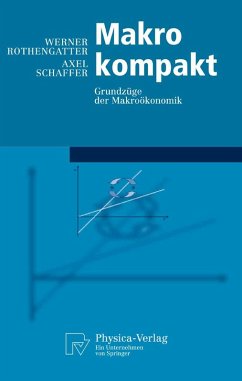 Makro kompakt (eBook, PDF) - Rothengatter, Werner; Schaffer, Axel